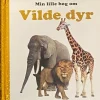 Min lille bog om Vilde dyr